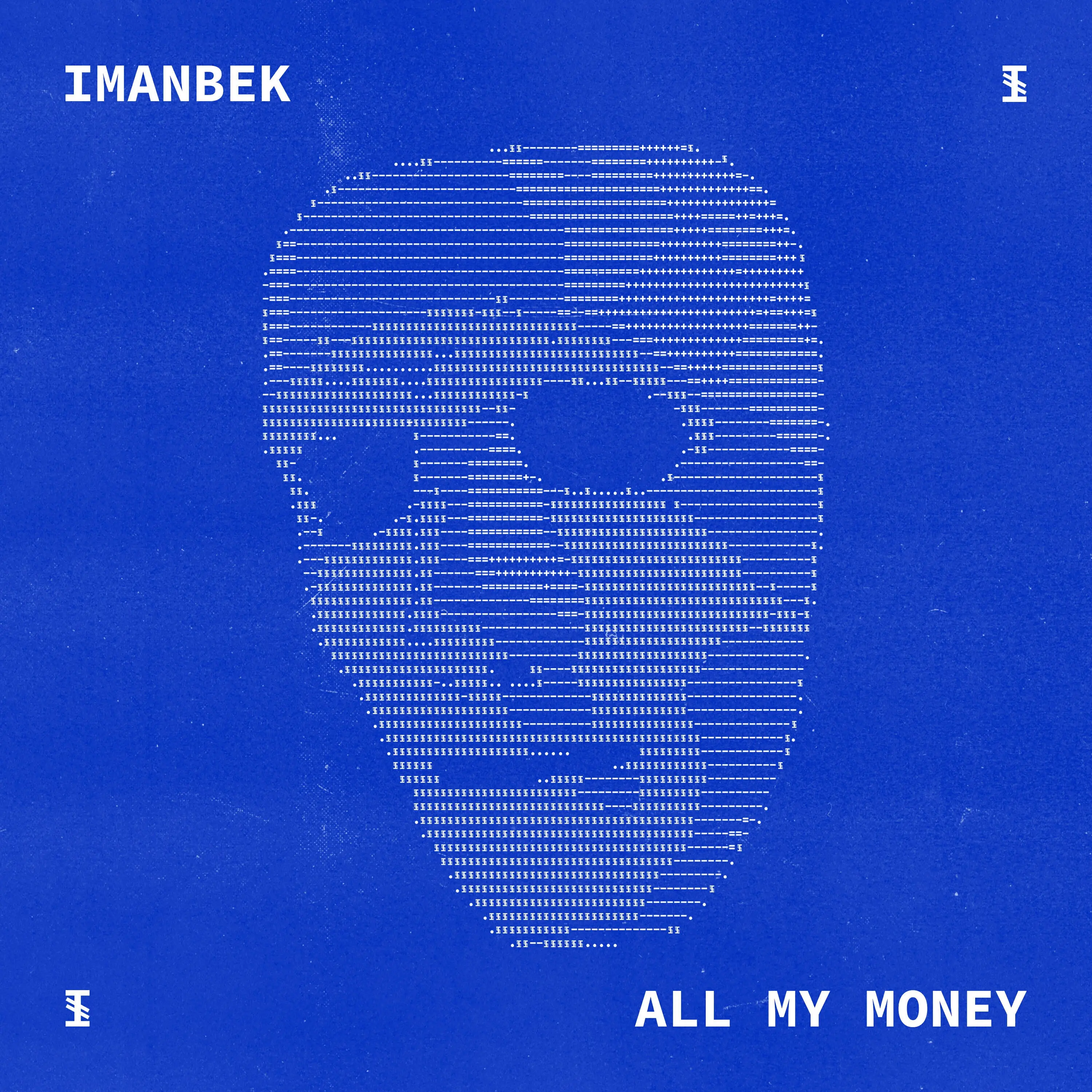 Обложка песни «Imanbek - All My Money» (2025)